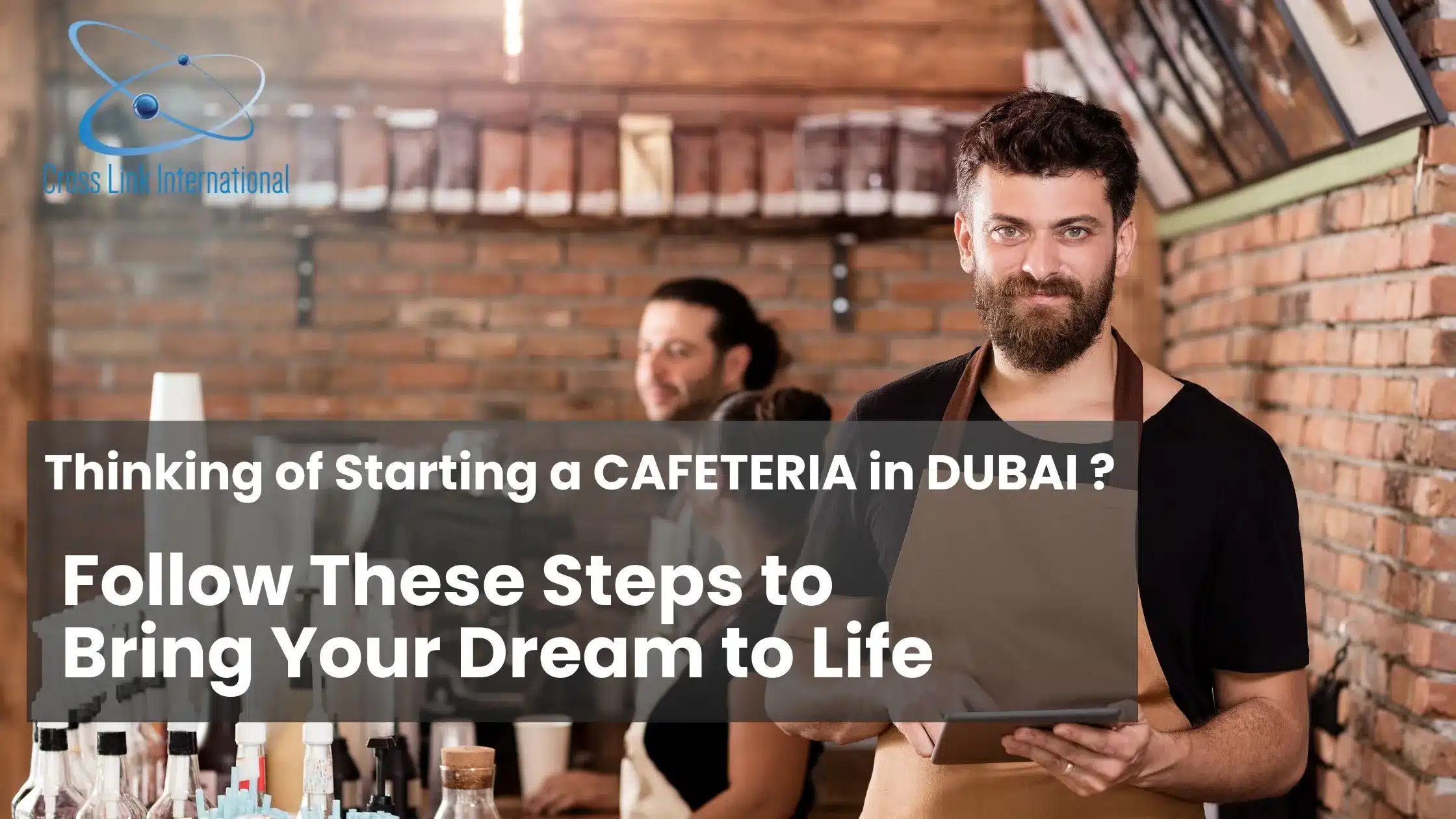 open a cafeteria in Dubai open a cafeteria in Dubai