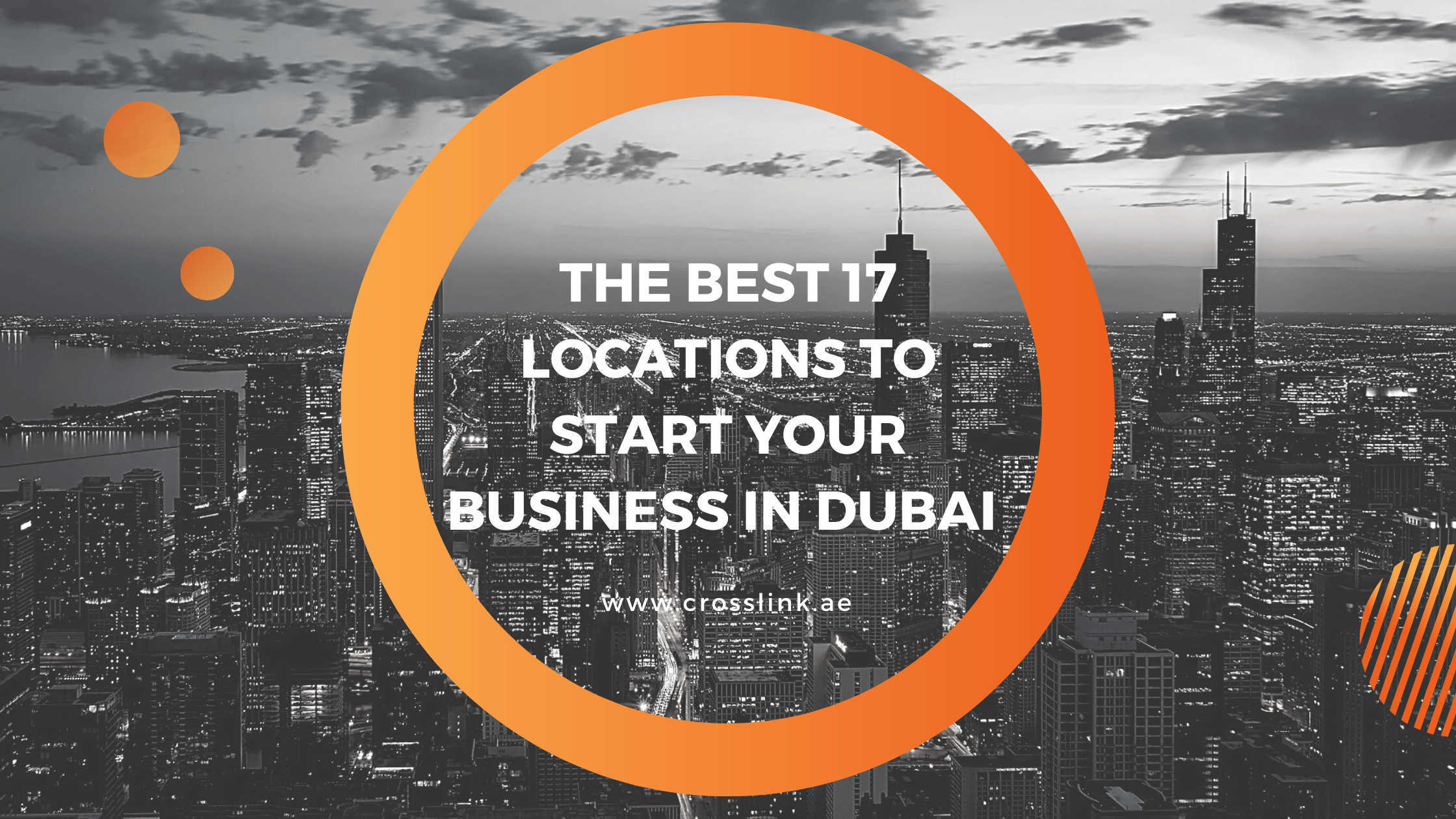 Locations to Start your Business in Dubai