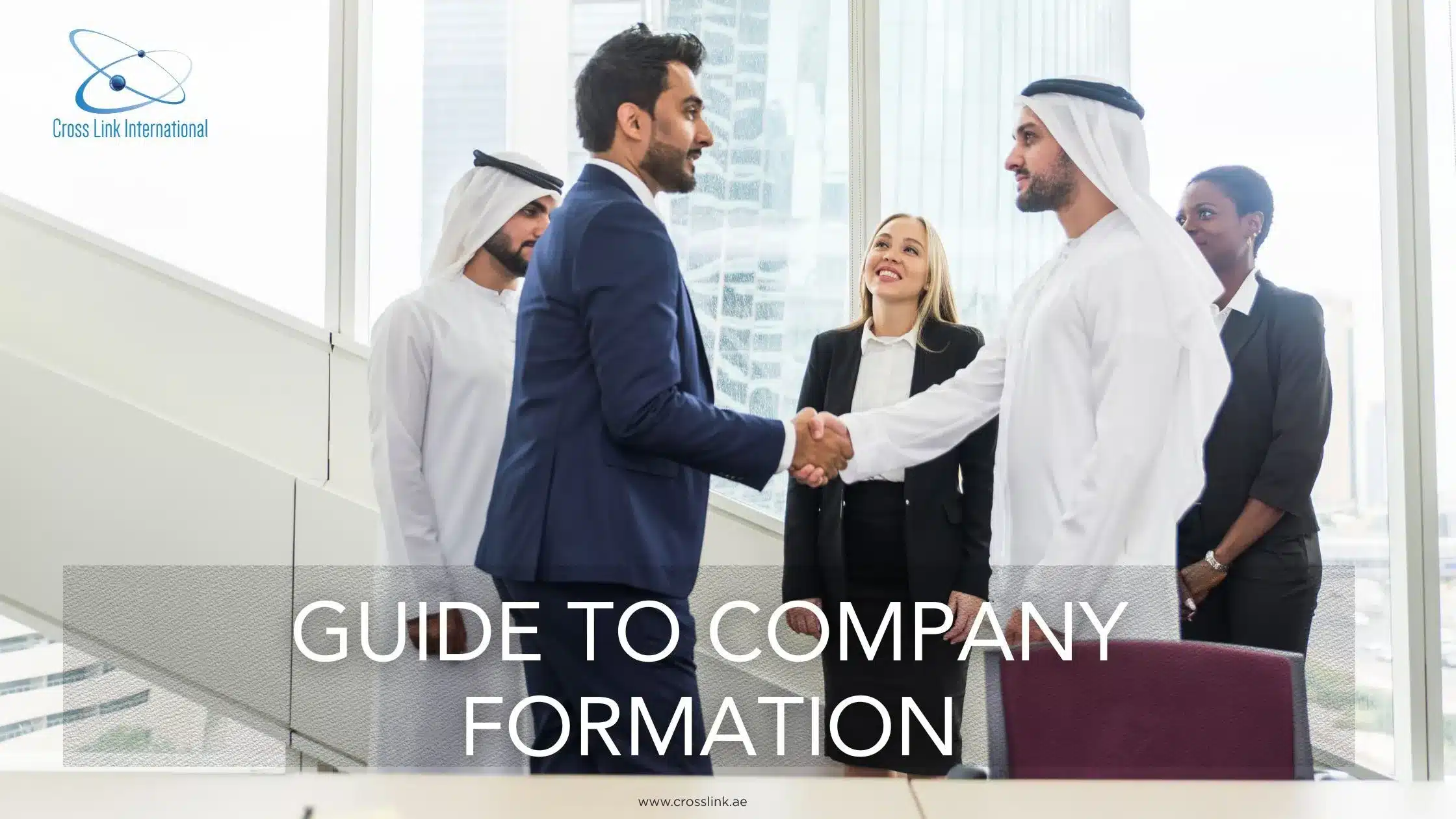 Business Setup in Dubai | Cross Link International UAE Business Setup in Dubai | Cross Link International UAE