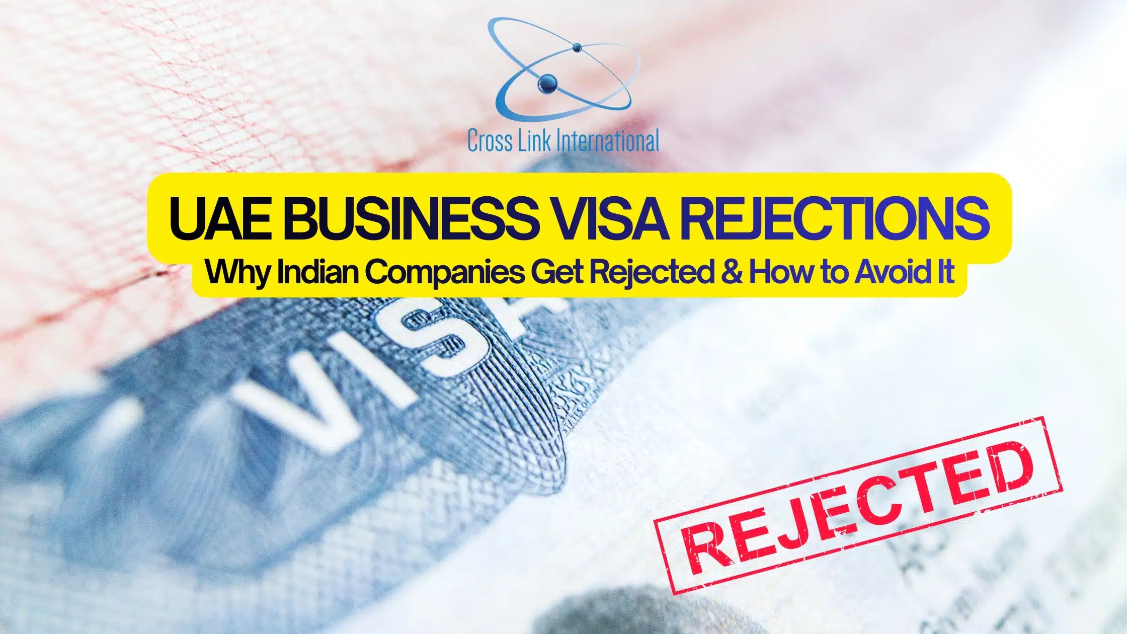 uae-business-visa-rejections-indian-companies uae-business-visa-rejections-indian-companies
